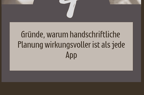 Gründe, warum analoge Planung wirkungsvoller ist als digitale Planung
